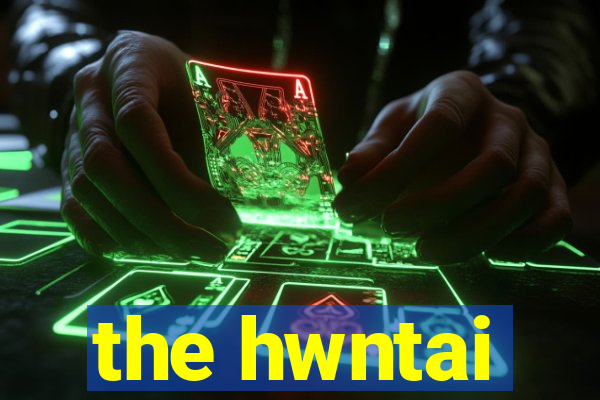 the hwntai